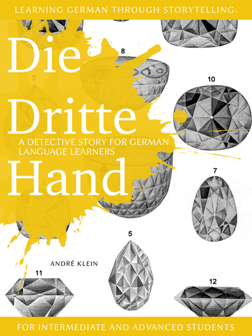 Title details for Learning German through Storytelling by André Klein - Available